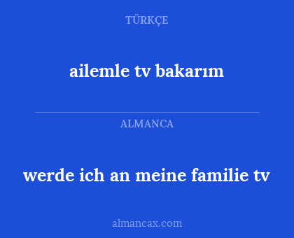 ailemle tv bakarım - werde ich an meine familie tv
