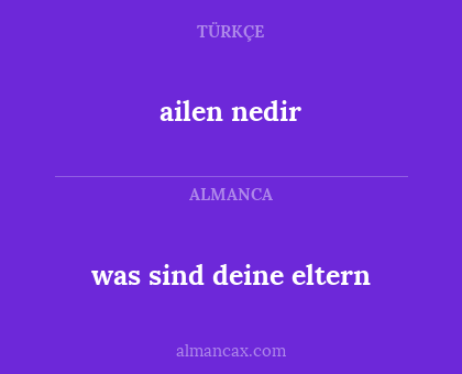 ailen nedir - was sind deine eltern