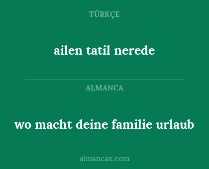 ailen tatil nerede - wo macht deine familie urlaub