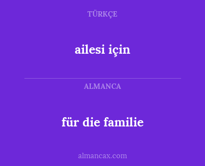 für die familie - ailesi için