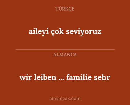 wir leiben ... familie sehr - aileyi çok seviyoruz