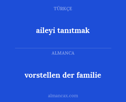 aileyi tanıtmak - vorstellen der familie