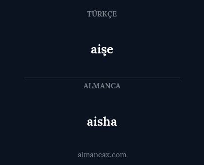 aişe - aisha