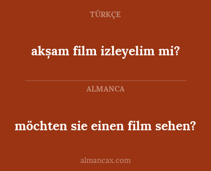 akșam film izleyelim mi? - möchten sie einen film sehen?