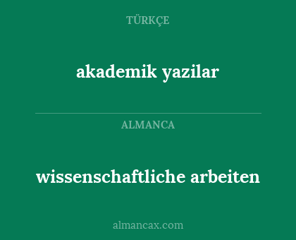wissenschaftliche arbeiten - akademik yazilar