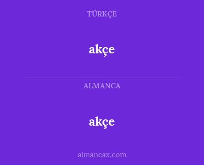 akçe - akçe