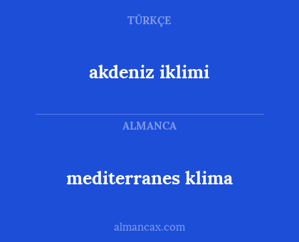 akdeniz iklimi - mediterranes klima