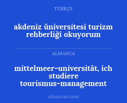 akdeniz üniversitesi turizm rehberliği okuyorum - mittelmeer-universität, ich studiere tourismus-management