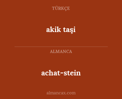 achat-stein - akik taşi