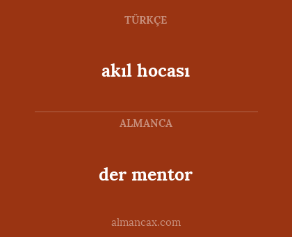 akıl hocası - der mentor