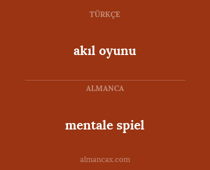 mentale spiel - akıl oyunu