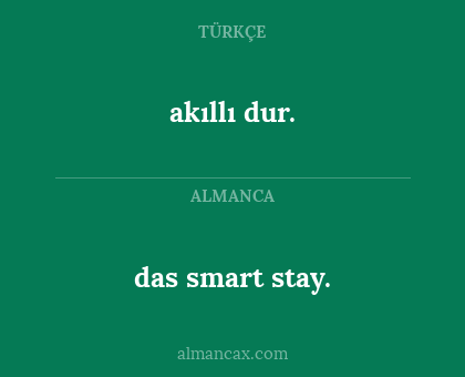 das smart stay. - akıllı dur.