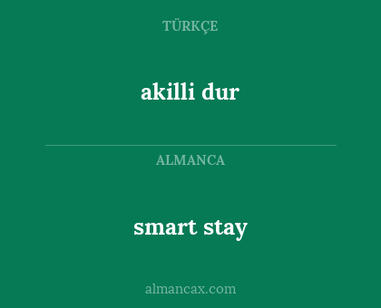 akilli dur - smart stay