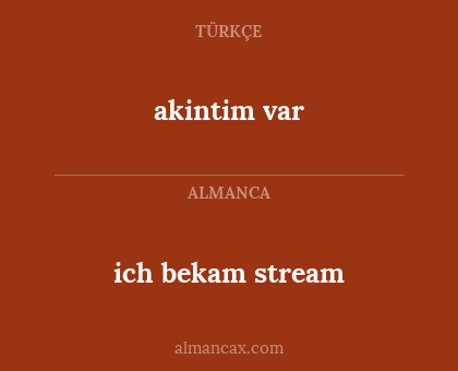 akintim var - ich bekam stream