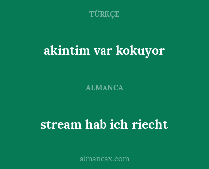stream hab ich riecht - akintim var kokuyor