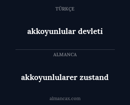 akkoyunlular devleti - akkoyunlularer zustand