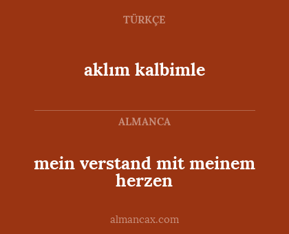 aklım kalbimle - mein verstand mit meinem herzen