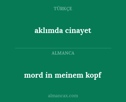 mord in meinem kopf - aklımda cinayet