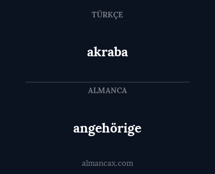 angehörige - akraba