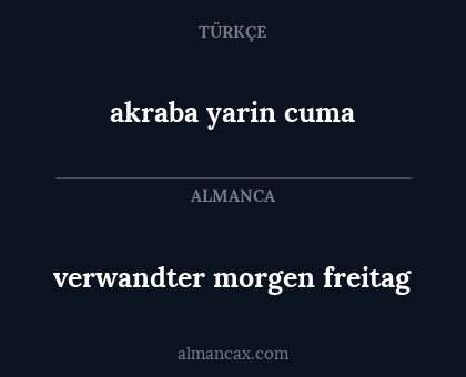 akraba yarin cuma - verwandter morgen freitag