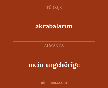 akrabalarım - mein angehörige