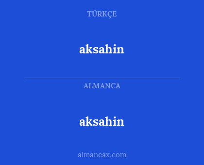 aksahin - aksahin