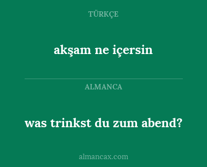 akşam ne içersin - was trinkst du zum abend?