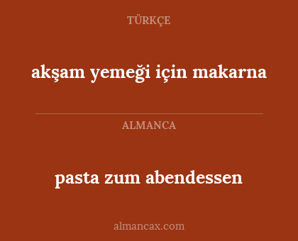 pasta zum abendessen - akşam yemeği için makarna