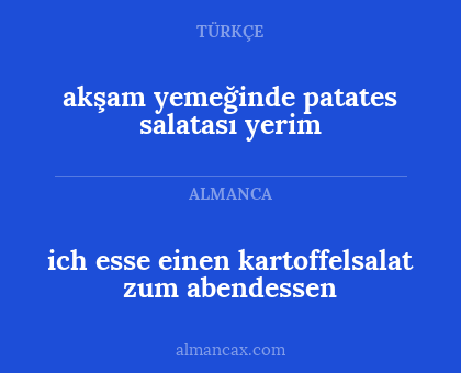 akşam yemeğinde patates salatası yerim - ich esse einen kartoffelsalat zum abendessen