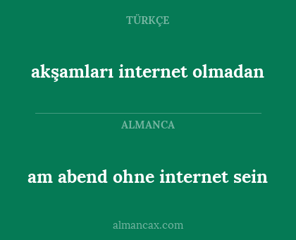am abend ohne internet sein - akşamları internet olmadan
