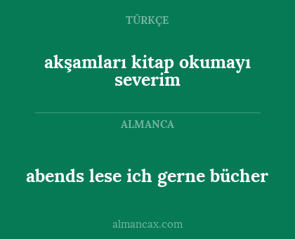 akşamları kitap okumayı severim - abends lese ich gerne bücher