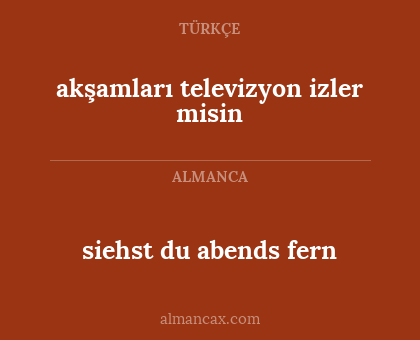 siehst du abends fern - akşamları televizyon izler misin
