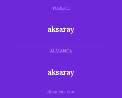 aksaray - aksaray