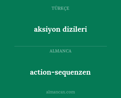 action-sequenzen - aksiyon dizileri