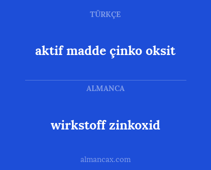 wirkstoff zinkoxid - aktif madde çinko oksit