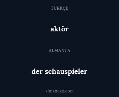 der schauspieler - aktör