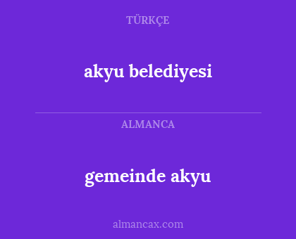 gemeinde akyu - akyu belediyesi