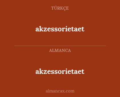 akzessorietaet - akzessorietaet