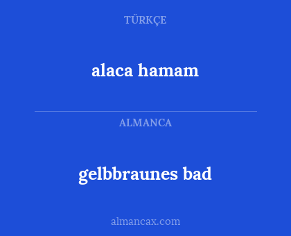 alaca hamam - gelbbraunes bad