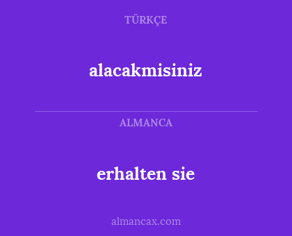 alacakmisiniz - erhalten sie