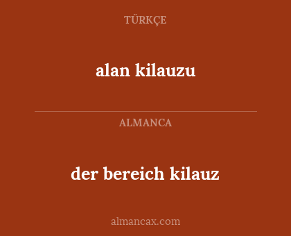 alan kilauzu - der bereich kilauz