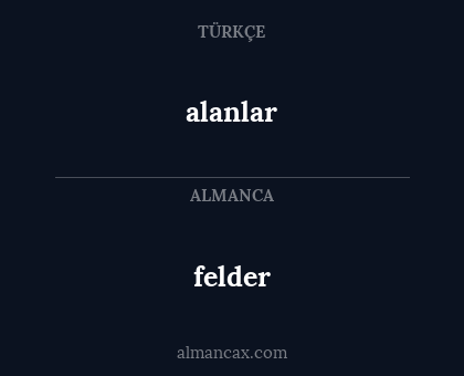 alanlar - felder