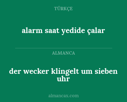 der wecker klingelt um sieben uhr - alarm saat yedide çalar