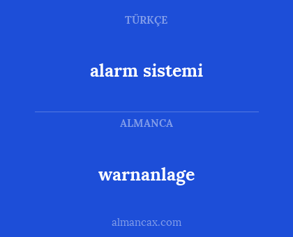warnanlage - alarm sistemi