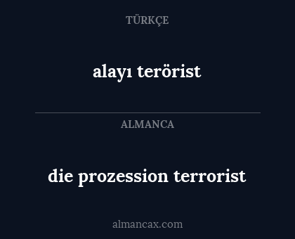 die prozession terrorist - alayı terörist