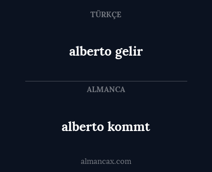 alberto gelir - alberto kommt