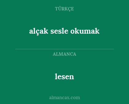 lesen - alçak sesle okumak