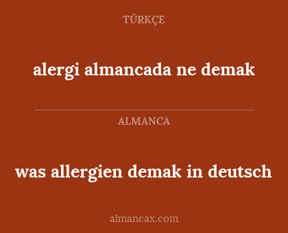 alergi almancada ne demak - was allergien demak in deutsch