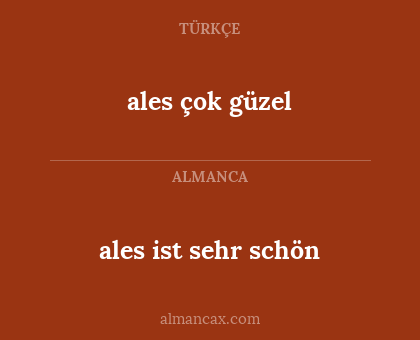 ales çok güzel - ales ist sehr schön
