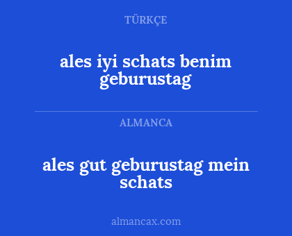 ales gut geburustag mein schats - ales iyi schats benim geburustag